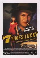 Seven Times Lucky (AKA 7 Times Lucky)  - Poster / Main Image