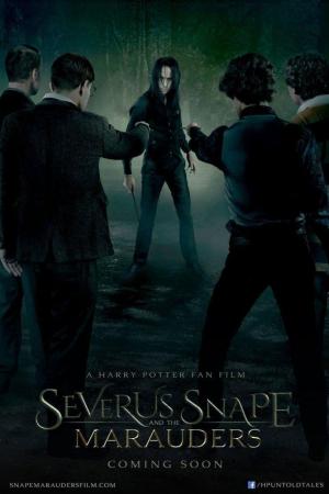 Severus Snape and the Marauders (S)