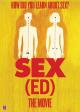 Sex(Ed) the Movie 