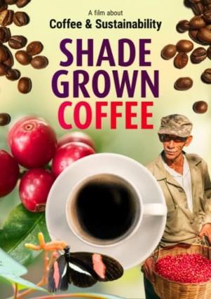Shade Grown Coffee 