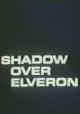 Shadow Over Elveron (TV)