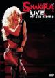 Shakira: Live and Off the Record 