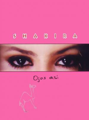 Shakira: Ojos así (Vídeo musical)