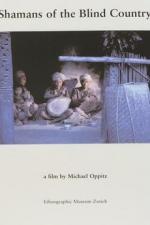 Shamans of the Blind Country [DVD]