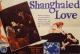 Shanghaied Love 