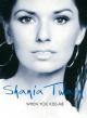 Shania Twain: When You Kiss Me (Vídeo musical)
