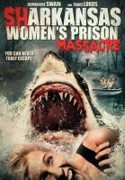 Sharkansas Women's Prison Massacre (TV) - Posters