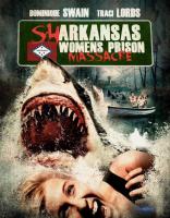 Sharkansas Women's Prison Massacre (TV) - Posters