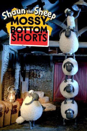 La oveja Shaun: Mossy Bottom Cortos (Miniserie de TV)