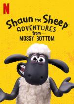 La oveja Shaun: Aventuras en Mossy Bottom (Serie de TV)