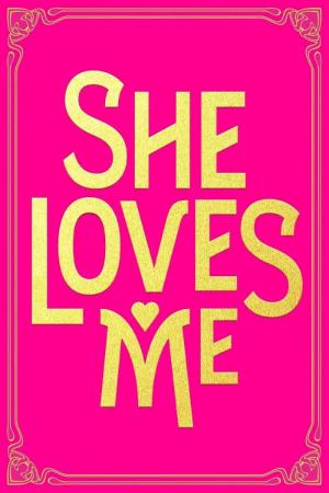 Poster de She Loves Me