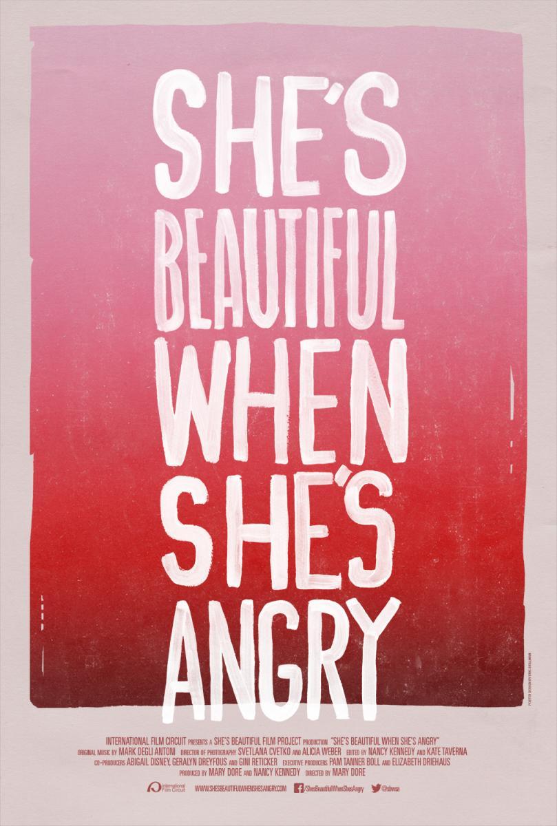 She S Beautiful When She S Angry 2014 Filmaffinity