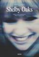 Shelby Oaks 