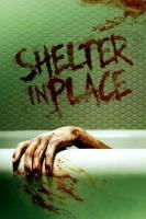 Shelter in Place  - Poster / Imagen Principal