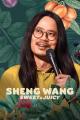 Sheng Wang: Sweet and Juicy (TV)