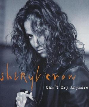 Sheryl Crow: Can't Cry Anymore (Music Video)