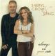 Sheryl Crow Feat. Sting: Always on Your Side (Music Video)
