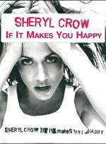 Sheryl Crow: If It Makes You Happy (Music Video)