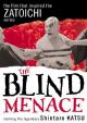 The Blind Menace 