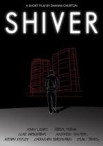 Shiver (S)
