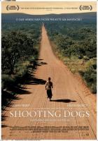 Shooting Dogs (Beyond the Gates)  - Posters