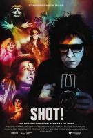 SHOT! The Psycho-Spiritual Mantra of Rock  - Poster / Main Image