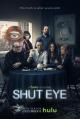 Shut Eye (Serie de TV)