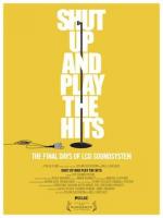 Shut Up and Play the Hits  - Poster / Imagen Principal