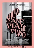 Shut Up and Play the Piano  - Poster / Imagen Principal