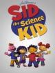 Sid el niño científico (Serie de TV)