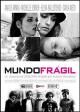 Sidecars: Mundo fragil (Vídeo musical)
