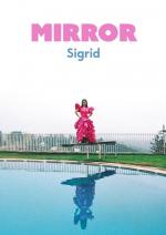 Sigrid: Mirror (Vídeo musical)