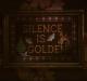 Silence is Golden (C)