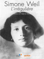 Simone Weil, L'Irrégulière (TV) (TV)