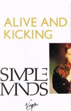 Simple Minds: Alive and Kicking (Vídeo musical)