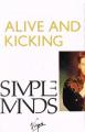 Simple Minds: Alive and Kicking (Music Video)