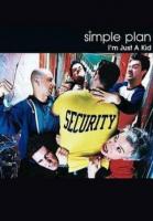 Simple Plan: I'm Just a Kid (Music Video) - Poster / Main Image