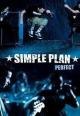 Simple Plan: Perfect (Music Video)