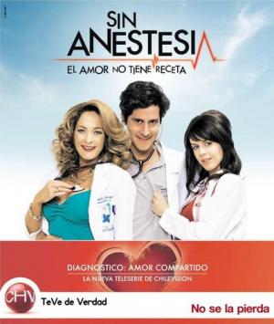 Sin anestesia (TV Series) (TV Series)