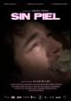 Sin piel (S)