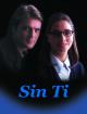 Sin ti (TV Series)