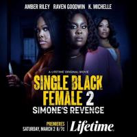 Single Black Female 2: Simone’s Revenge (TV) - Poster / Imagen Principal