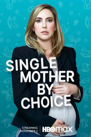 Single Mother by Choice 