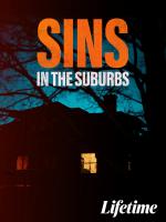Sins in the Suburbs (TV)