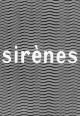 Sirènes (S)