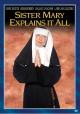 Sister Mary Explains It All (TV)