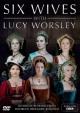 Six Wives with Lucy Worsley (Miniserie de TV)