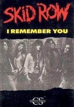 Skid Row: I Remember You (Vídeo musical)