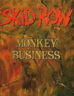 Skid Row: Monkey Business (Music Video)