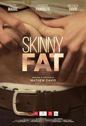 Skinny Fat (C) (2021) - FilmAffinity
